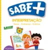 Sabe Mais: Interpretação - 3.º e 4.º Anos