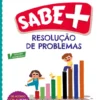Sabe Mais - Resolução de Problemas - 1.º Ano