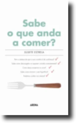 Sabe o Que Anda a Comer