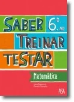 Saber, Treinar, Testar - Matemática 6.º Ano