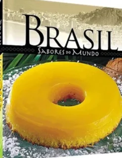 Sabores do Mundo: Brasil