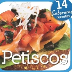 Saborosas Receitas: Petiscos