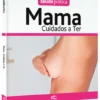 Saúde Prática: Mama Cuidados a Ter