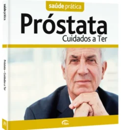 Saúde Prática: Próstata Cuidados a Ter