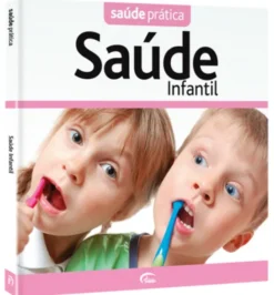 Saúde Prática: Saúde Infantil