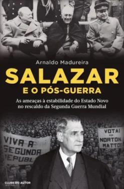 Salazar e o Pós-guerra
