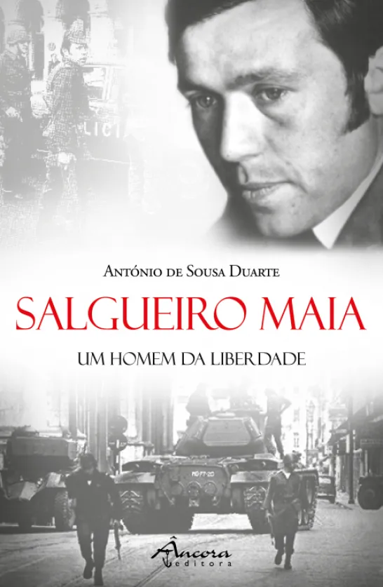 Salgueiro Maia - Um Homem da Liberdade