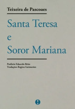 Santa Teresa e Soror Mariana