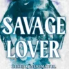 Savage Lover - Desejo Indomável