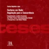 Sectores em Rede: Regulação para a Concorrência - Enquadramento Jurídico-Económico das Redes Físicas (Telecomunicações, Energia e Transportes) e das Redes Virtuais