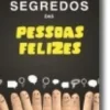 50 Segredos das Pessoas Felizes