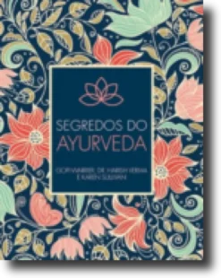 Segredos do Ayurveda