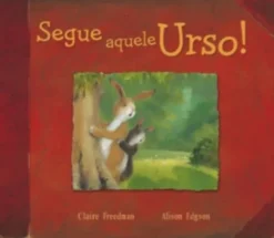 Segue Aquele Urso!