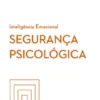 Segurança Psicológica