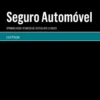 Seguro Automóvel - Oponibilidade de Meios de Defesa aos Lesados