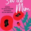 Sei de Mim