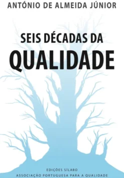 Seis Décadas da Qualidade