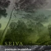 Seiva - Poemas Reunidos (1978-2023)