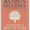 Seja Mestre na Arte de Viver