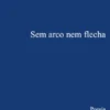 Sem Arco nem Flecha