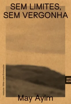 Sem Limites, Sem Vergonha