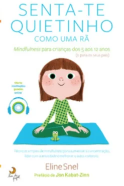 Senta-te Quietinho Como Uma Rã