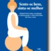 Sente-se Bem, Sinta-se Melhor