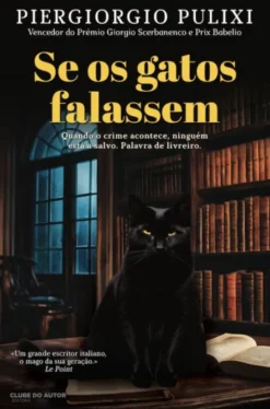 Se os Gatos Falassem