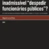 Será mesmo inadmissível