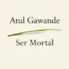 Ser Mortal