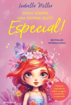 Serás Sempre uma Menina Muito Especial