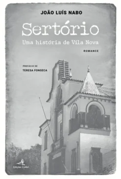 Sertório - Uma História de Vila Nova