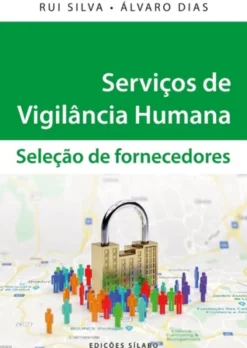Serviços de Vigilância Humana - Seleção de Fornecedores