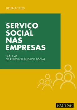 Serviço Social nas Empresas - Práticas de Responsabilidade Social