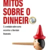 Sete Mitos sobre o Dinheiro