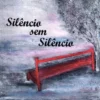 Silêncio sem Silêncio