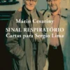 Sinal Respiratório - Cartas para Sergio Lima (1967-1995)