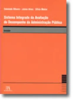 Sistema Integrado da Avaliação do Desempenho da Administração Pública - Anotado