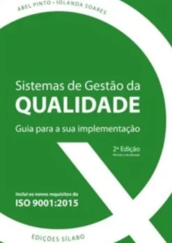Sistemas de Gestão da Qualidade - Guia para a sua implementação