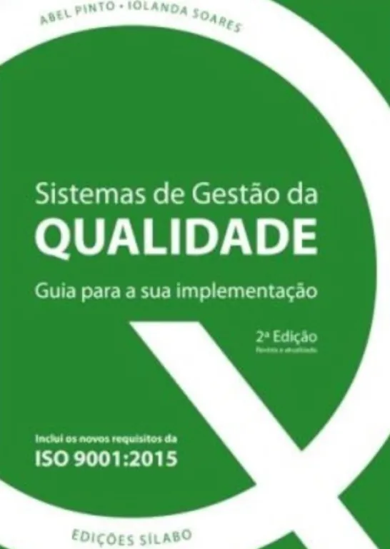 Sistemas de Gestão da Qualidade - Guia para a sua implementação