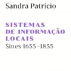 Sistemas de Informação Locais - Sines 1655-1855