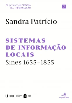 Sistemas de Informação Locais - Sines 1655-1855
