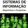 Sistemas de Informação - Diagnósticos e Prospetivas