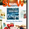 Slow - As Coisas Boas Levam Tempo