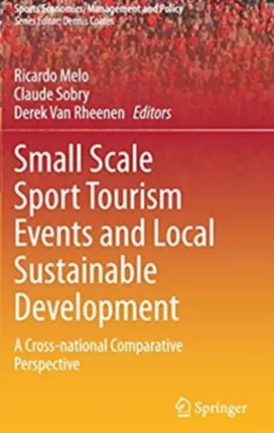 Small Scale Sport Tourism Events and Local Sustainable Development