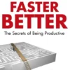 Smarter Faster Better