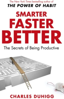 Smarter Faster Better