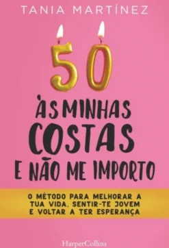 50 às Minhas Costas e Não Me Importo
