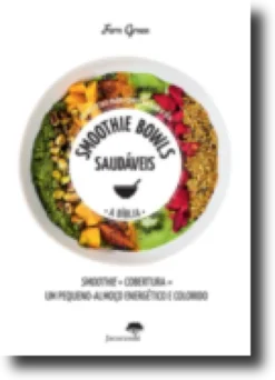 Smoothie Bowls Saudáveis