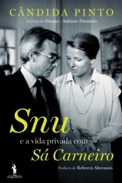 Snu e a Vida Privada com Sá Carneiro
